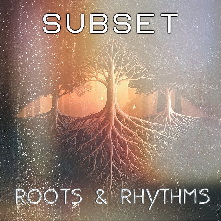 SUBSET - Roots & Rhythms (small).jpg